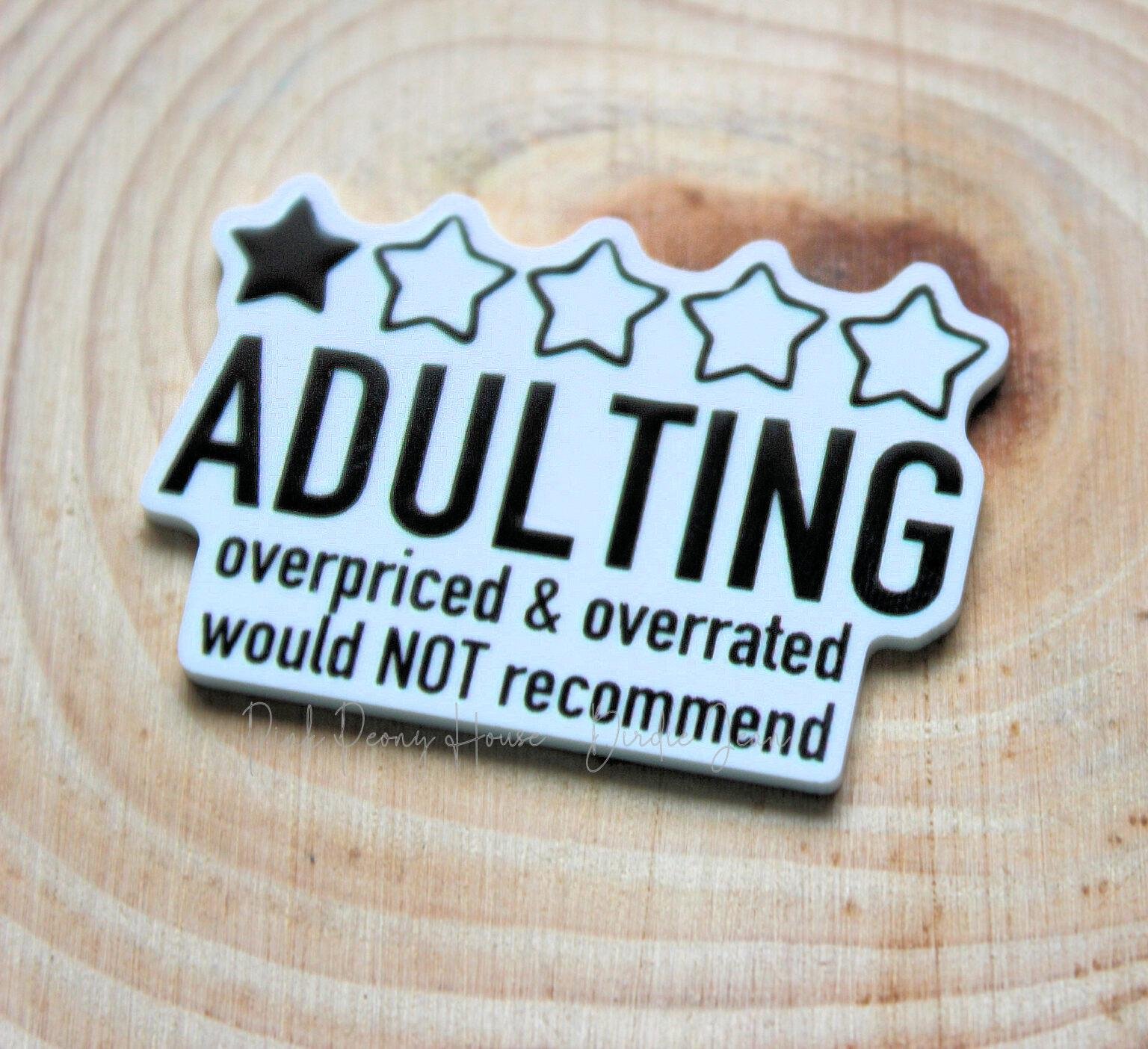 3 funny quotes adulting Planar Resins Flatback planars bow crafts supplies focal craft supply jewelry bows clips flatbacks DIY snark snarky