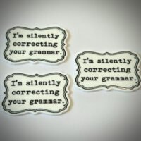 3 funny grammar nazi planar Resins, Flatbacks, planars, hairbow, hair bow centers, focal, craft supplies, jewelry, magnets, DIY phone socket