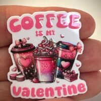 3 coffee is my Valentine Planar Resins